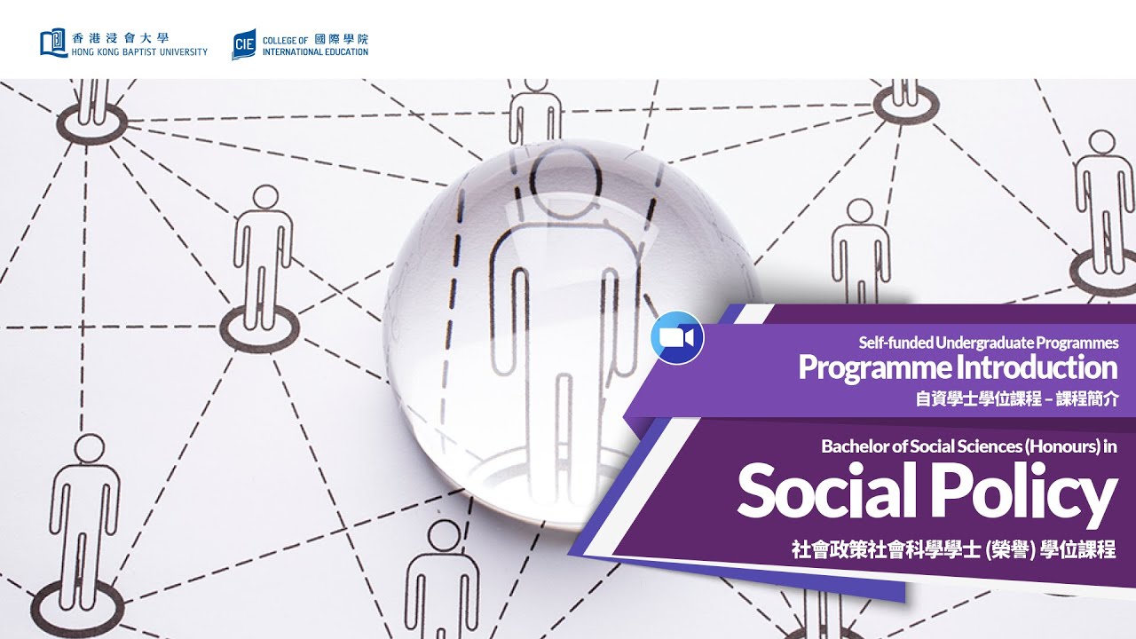 Embedded thumbnail for Bachelor of Social Sciences (Honours) in Social Policy, Programme Introduction